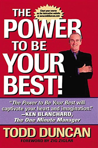 Beispielbild fr The Power to Be Your Best zum Verkauf von Better World Books