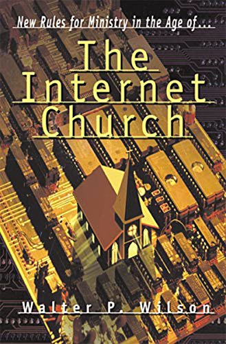 9780849916397: The Internet Church