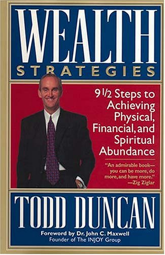 9780849916533: Wealth Strategies: 9 1/2 Steps to Achieving Physical, Financial, and Spiritual Abundance