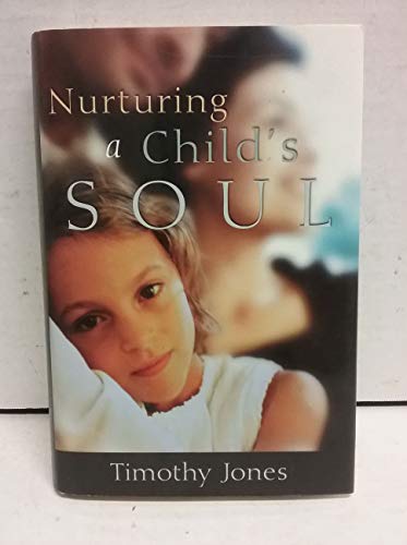 Stock image for Nurturing a Child's Soul for sale by Faith In Print