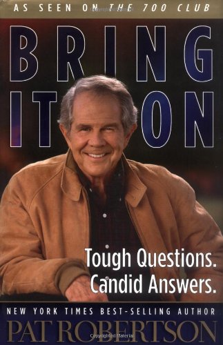 Imagen de archivo de Bring It On: Tough Questions. Candid Answers a la venta por SecondSale