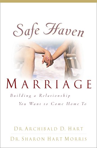 Imagen de archivo de Safe Haven Marriage: A Marriage You Can Come Home to a la venta por SecondSale