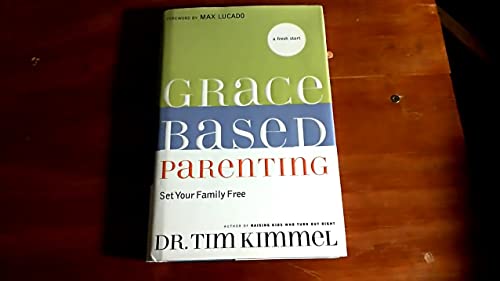 Beispielbild fr Grace-Based Parenting: Set Your Family Free zum Verkauf von Gulf Coast Books