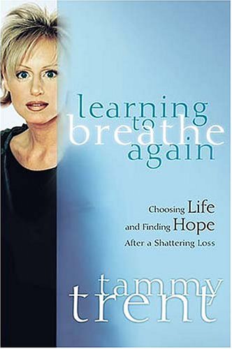Beispielbild fr Learning to Breathe Again: Choosing Life and Finding Hope After a Shattering Loss zum Verkauf von SecondSale