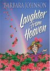 Beispielbild fr Laughter From Heaven zum Verkauf von Your Online Bookstore