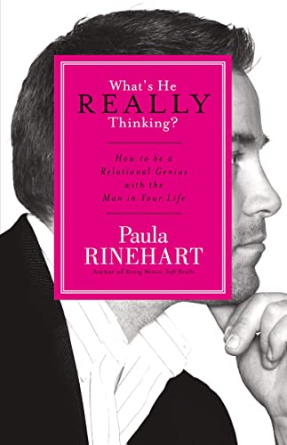 Stock image for What's He Really Thinking?: How to Be a Relational Genius with the Man in Your Life for sale by SecondSale