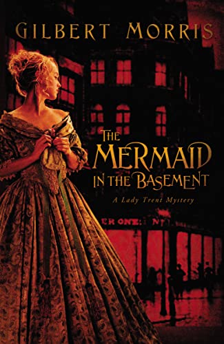 9780849918919: The Mermaid in the Basement (Lady Trent Mystery Series #1)