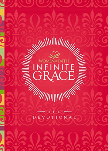 9780849919558: Infinite Grace: The Devotional (Women of Faith (Thomas Nelson))