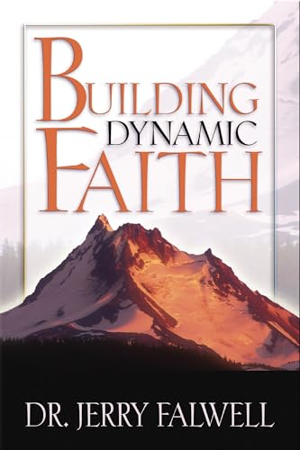 Building Dynamic Faith (9780849919831) by Falwell, Jerry