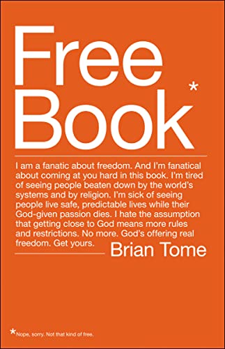 Imagen de archivo de Free Book: I am a fanatic about freedom. I'm tired of seeing people beaten down by the world's systems and by religion. God's offering real freedom. Get yours. a la venta por SecondSale