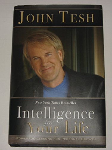 Intelligence for Your LIfe: Powerful Lessons for Personal Growth