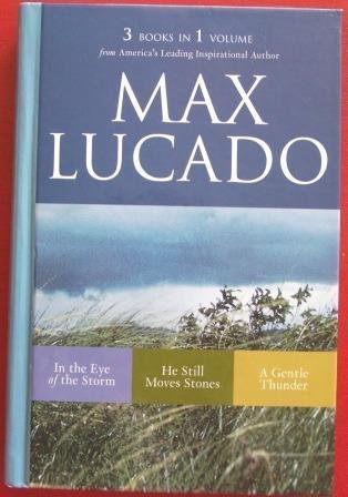 Stock image for In the Eye of the Storm ~ He Still Moves Stones ~ A Gentle Thunder 3 Books in 1 Volume for sale by ThriftBooks-Atlanta