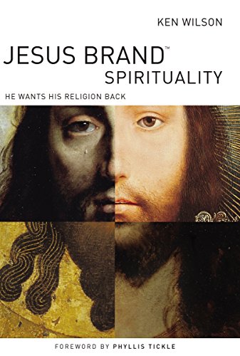 Stock image for Jesus Brand Spirituality : He Wants His Religion Back for sale by Better World Books: West