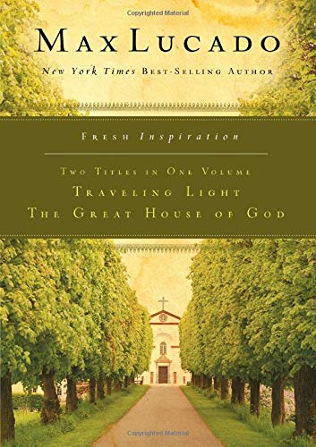 Beispielbild fr Fresh Inspiration 2-in-1 Omnibus : Traveling Light and the Great House of God zum Verkauf von Better World Books