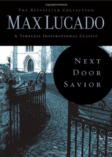 9780849921490: Next Door Savior (The Bestseller Collection)