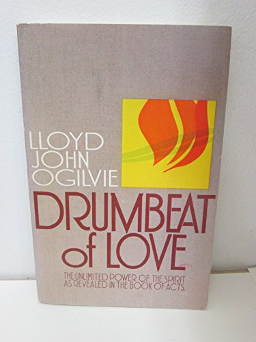 9780849928956: Drumbeat of Love