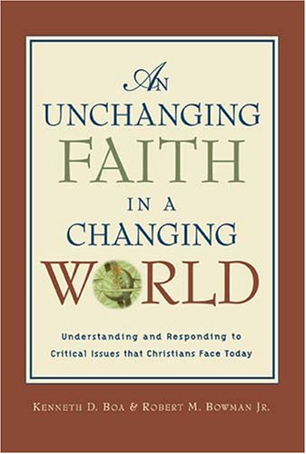Beispielbild fr Unchanging Faith in a Changing World zum Verkauf von Books From California