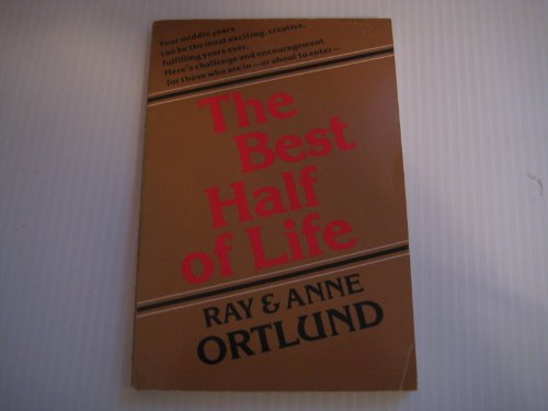 Beispielbild fr Best Half of Life zum Verkauf von Better World Books