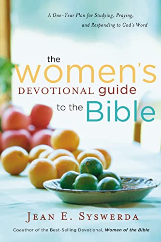 Beispielbild fr The Women's Devotional Guide to the Bible: A One-Year Plan for Studying, Praying, and Responding to God's Word zum Verkauf von Once Upon A Time Books