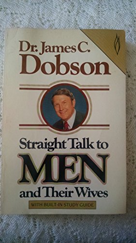 Imagen de archivo de Straight Talk to Men and Their Wives (With Built-In Study Guide) a la venta por Gulf Coast Books