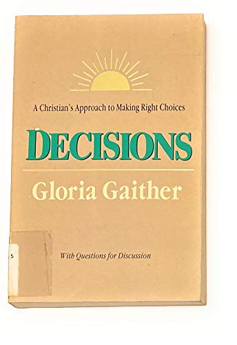 Decisions (9780849930157) by Gaither, Gloria