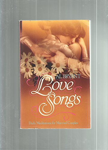 Stock image for Love Songs, Daily Meditations for Married Couples for sale by FrierBooks