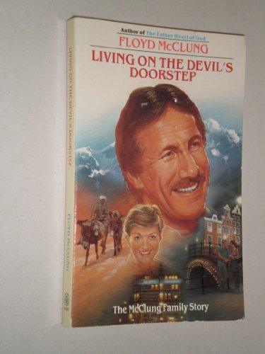 Imagen de archivo de Living on the Devil's Doorstep a la venta por Christian Book Store