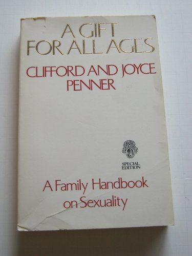 9780849930539: A Gift for All Ages: A Family Handbook on Sexuality