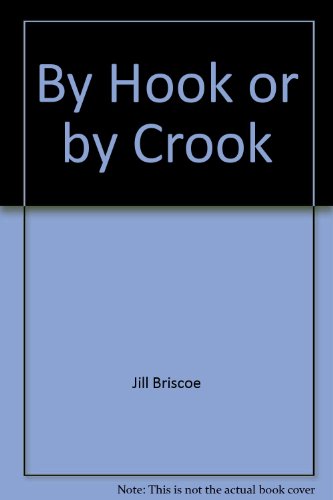 Imagen de archivo de By Hook or By Crook a la venta por Better World Books