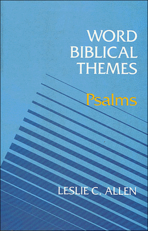 Word Biblical Themes: Psalms