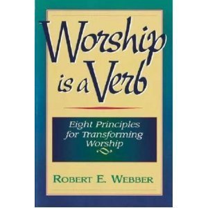Stock image for Worship Is a Verb for sale by Better World Books