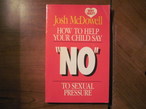 Imagen de archivo de How to Help Your Child Say No a la venta por SecondSale