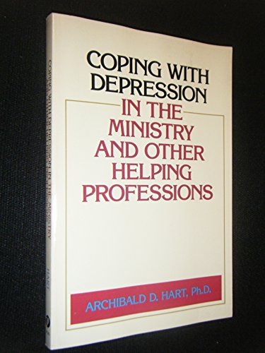 Beispielbild fr Coping with Depression in the Ministry and Other Helping Professionals zum Verkauf von Wonder Book
