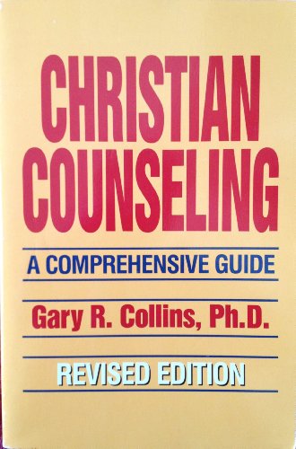 Stock image for Christian Counseling: A Comprehensive Guide for sale by SecondSale