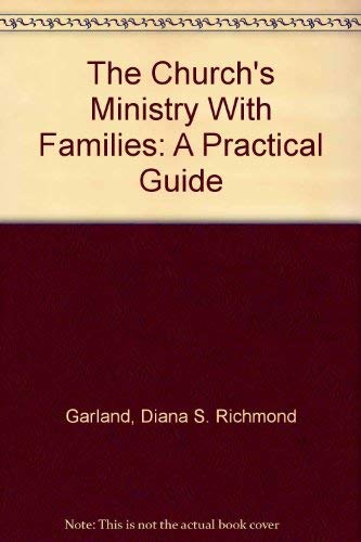 Stock image for The Church's Ministry with Families for sale by Better World Books: West