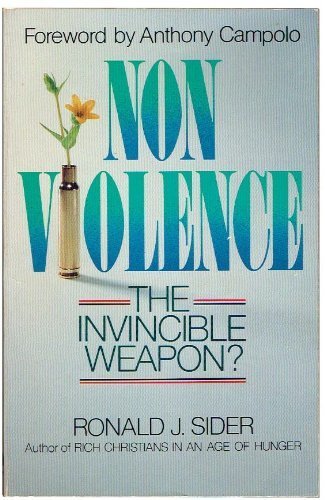 Beispielbild fr Non-Violence : The Invincible Weapon? zum Verkauf von Better World Books