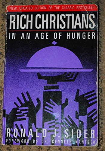 Beispielbild fr Rich Christians in an Age of Hunger zum Verkauf von Wonder Book