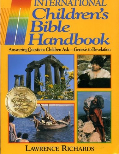 9780849932120: International Children's Bible Handbook: Answering Questions Children Ask - Genesis to Revelation