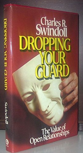 Beispielbild fr Dropping Your Guard zum Verkauf von Christian Book Store