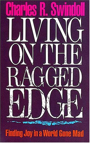 9780849932168: Living on the Ragged Edge