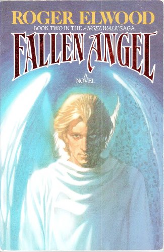 Stock image for Fallen Angel (Angelwalk Saga, Book 2) for sale by SecondSale