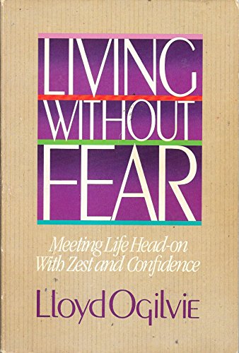 9780849932410: 12 Steps to Living Without Fear