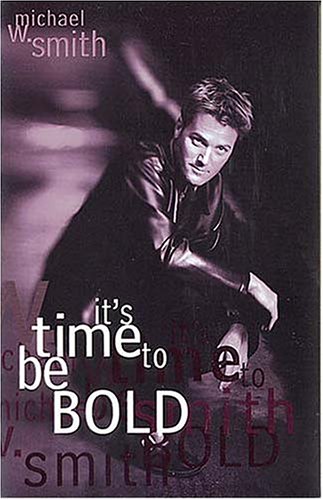 Imagen de archivo de It's Time to be Bold a la venta por Book Catch & Release