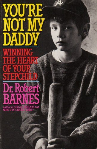 Imagen de archivo de You're Not My Daddy a la venta por Half Price Books Inc.