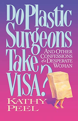Stock image for Do Plastic Surgeons Take Visa? for sale by SecondSale