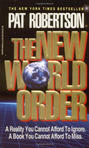 The New World Order (9780849933943) by Robertson, Pat