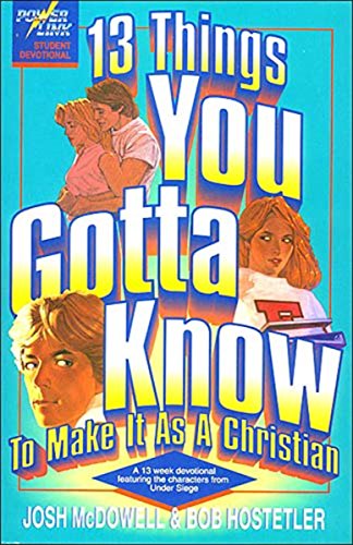 Beispielbild fr 13 Things You Gotta Know to Make It As a Christian zum Verkauf von Better World Books: West