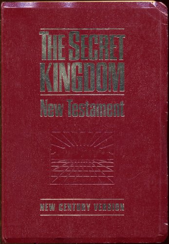 Imagen de archivo de New Testament: New Century Version : The Secret Kingdom Edition a la venta por Your Online Bookstore