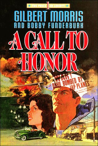 Imagen de archivo de A Call to Honor (The Price of Liberty #1) a la venta por SecondSale