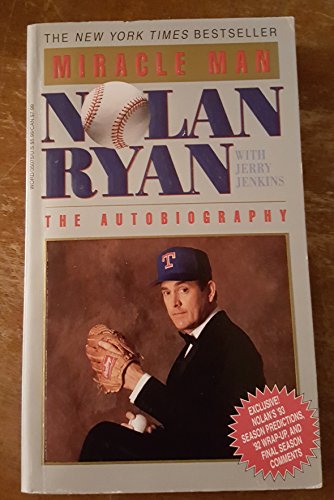 Imagen de archivo de Miracle Man: Nolan Ryan the Autobiography a la venta por HPB-Diamond